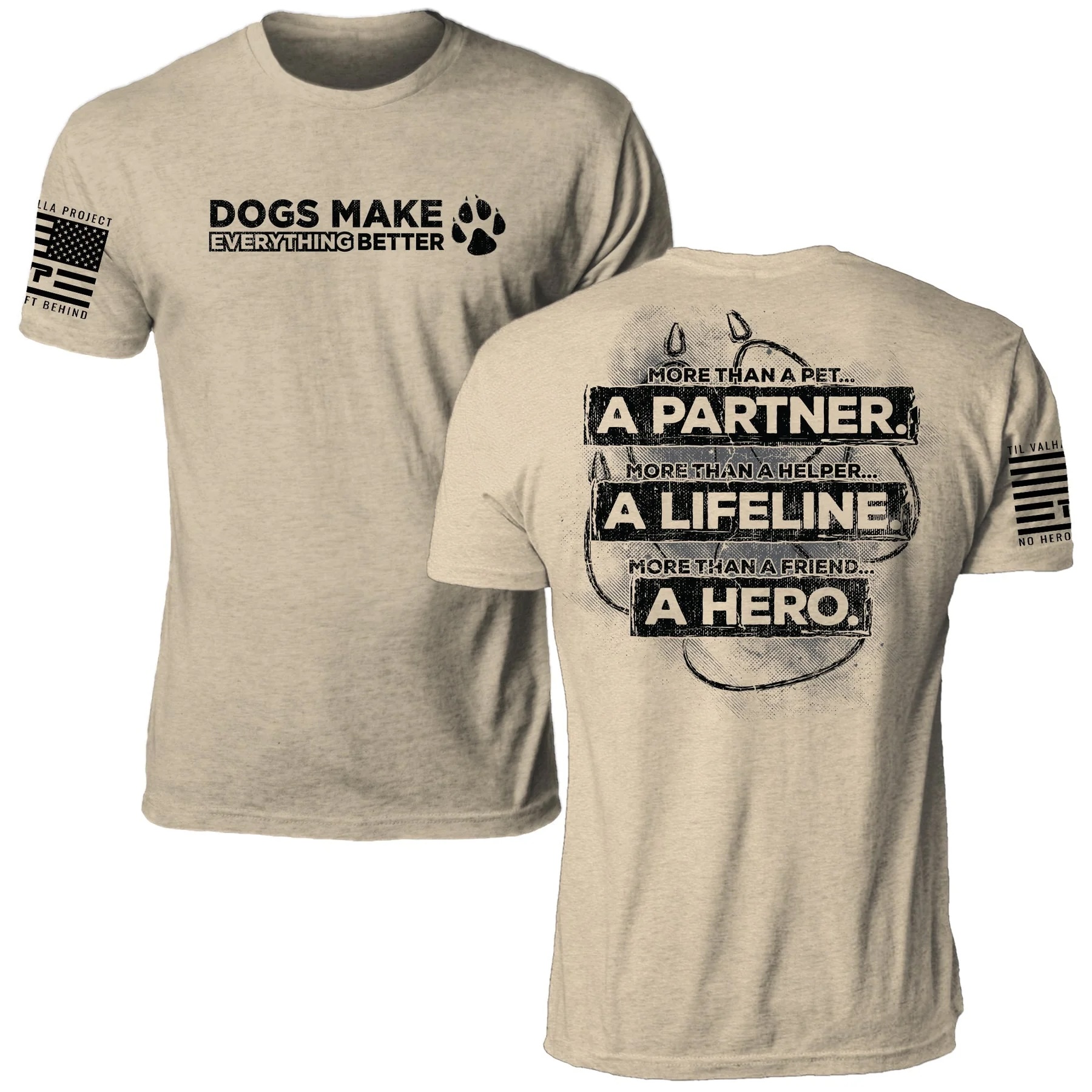 dogs-shirt.jpeg Dogs Make Everything Better - Image 1